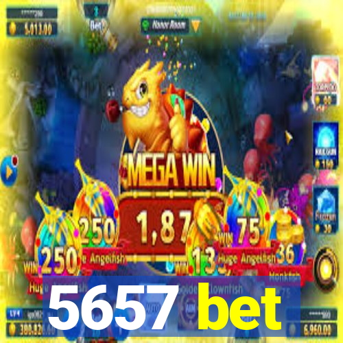 5657 bet