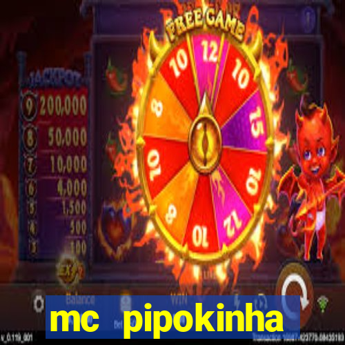 mc pipokinha privacy vazados