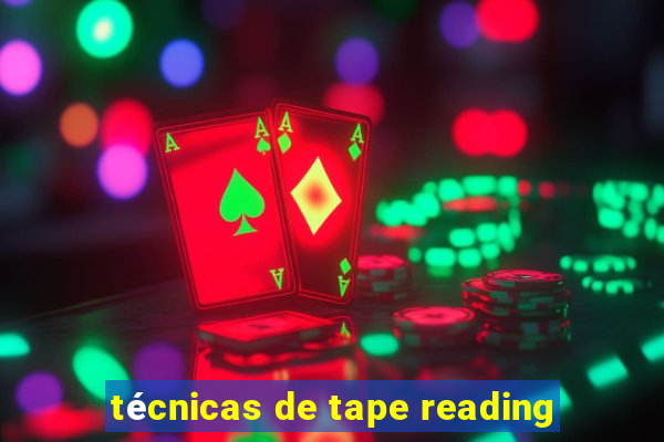 técnicas de tape reading