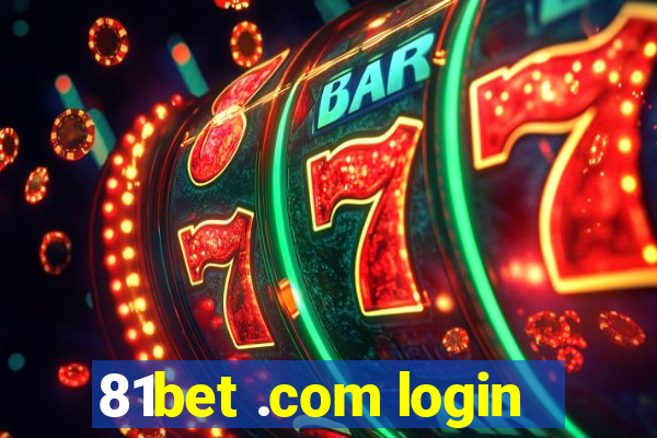 81bet .com login