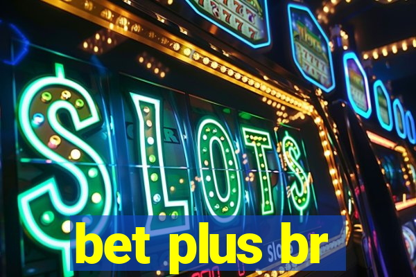 bet plus br