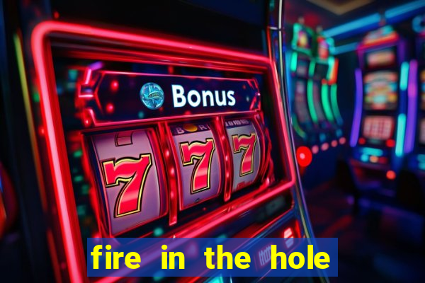 fire in the hole xbomb casino