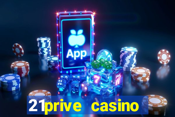 21prive casino bonus codes