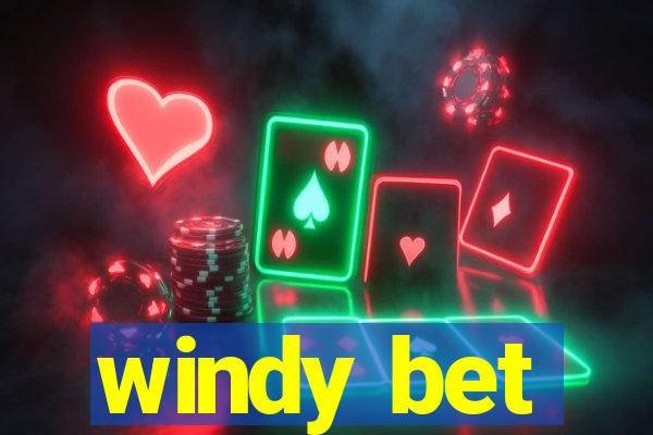 windy bet