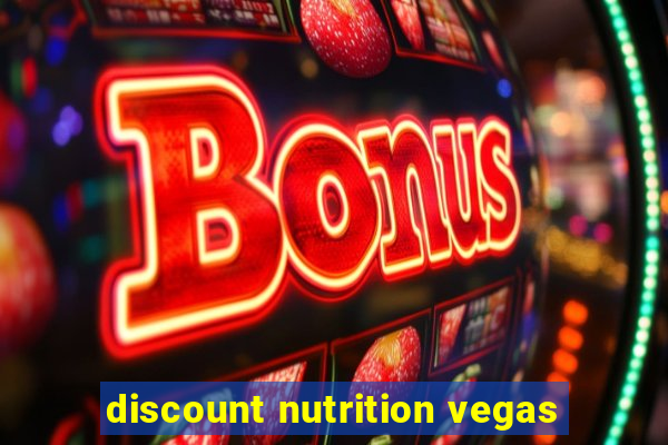 discount nutrition vegas