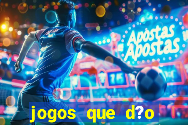 jogos que d?o dinheiro sem precisar depositar