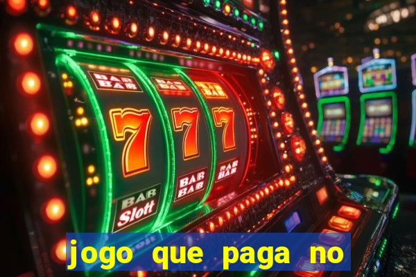 jogo que paga no pix sem depositar nada