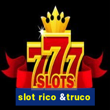 slot rico &truco