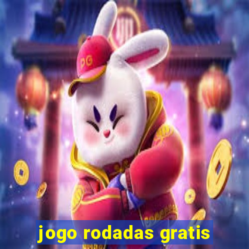 jogo rodadas gratis