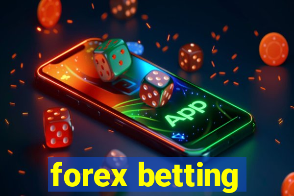 forex betting