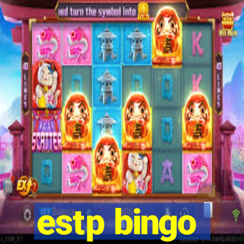 estp bingo