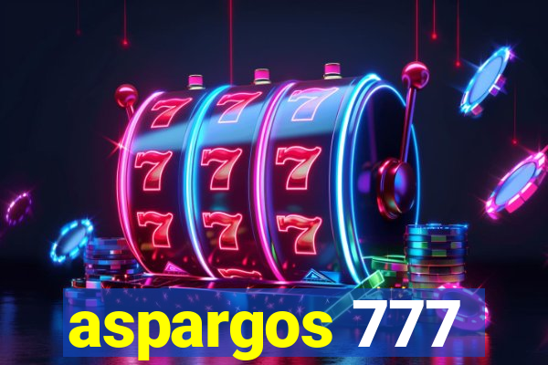 aspargos 777