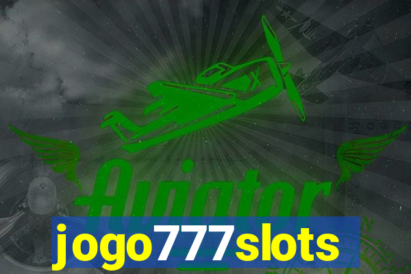 jogo777slots