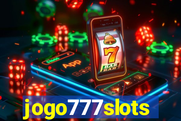 jogo777slots