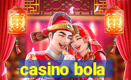 casino bola