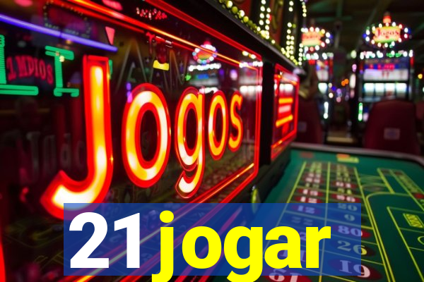 21 jogar