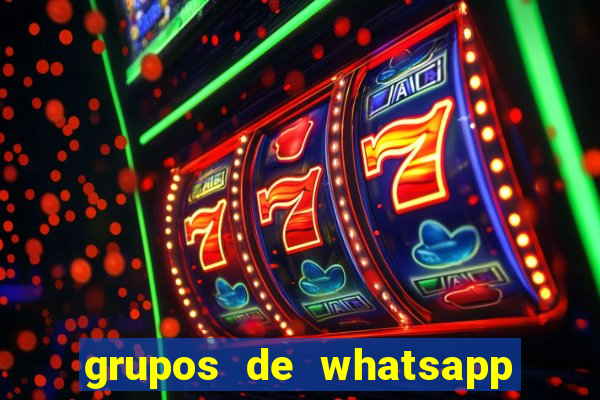 grupos de whatsapp de putaria