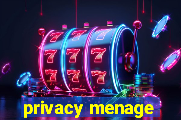 privacy menage