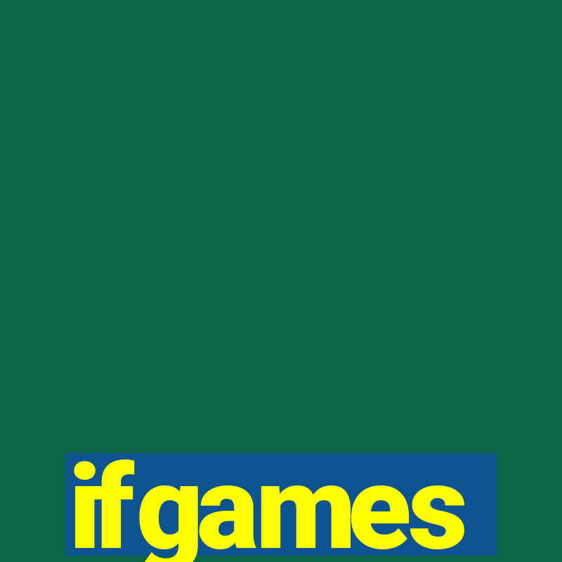 ifgames