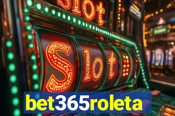 bet365roleta