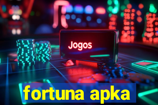 fortuna apka