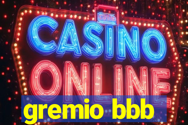 gremio bbb