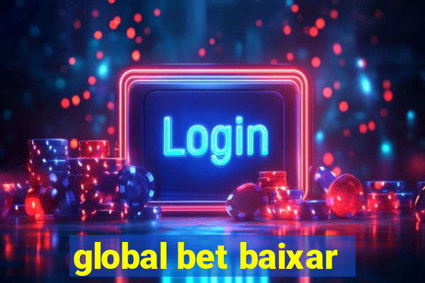 global bet baixar