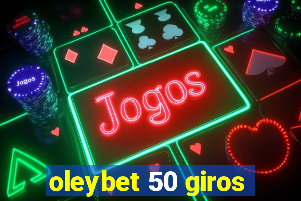 oleybet 50 giros