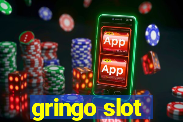 gringo slot