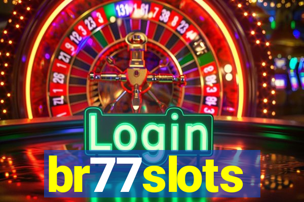 br77slots