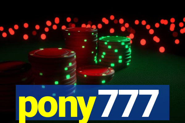 pony777