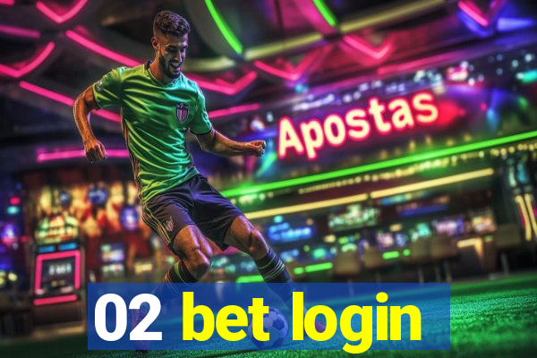 02 bet login