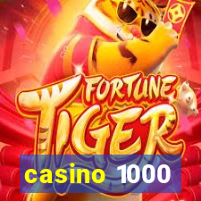 casino 1000