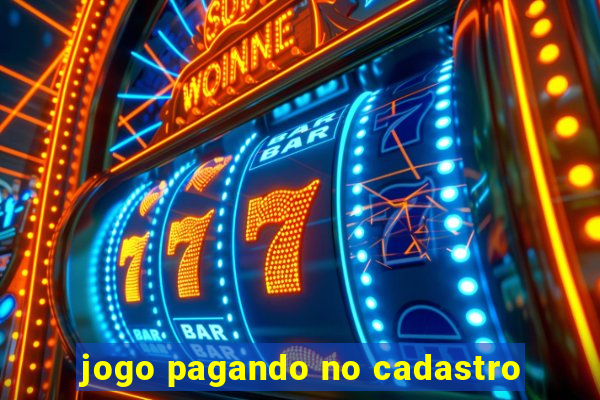 jogo pagando no cadastro