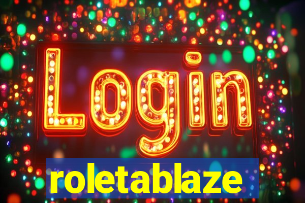 roletablaze