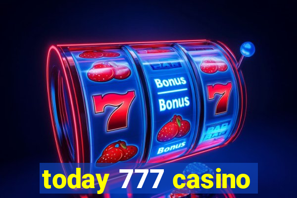 today 777 casino