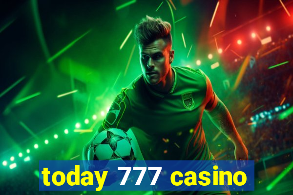 today 777 casino