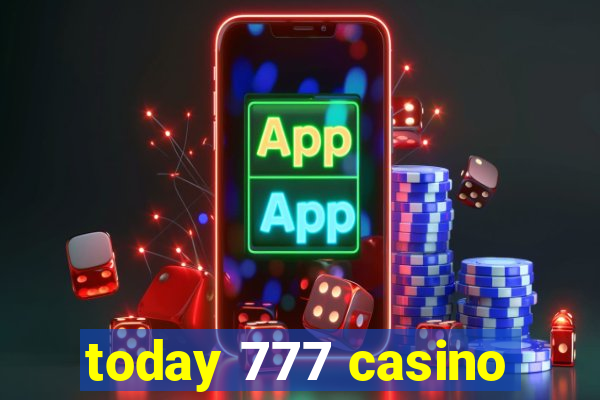 today 777 casino