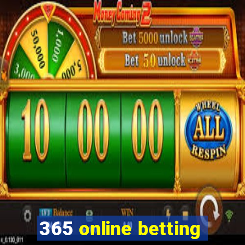 365 online betting