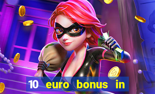 10 euro bonus in lucky casino