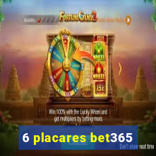 6 placares bet365