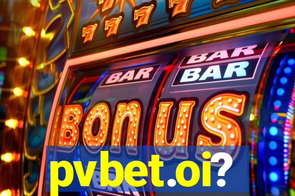 pvbet.oi?