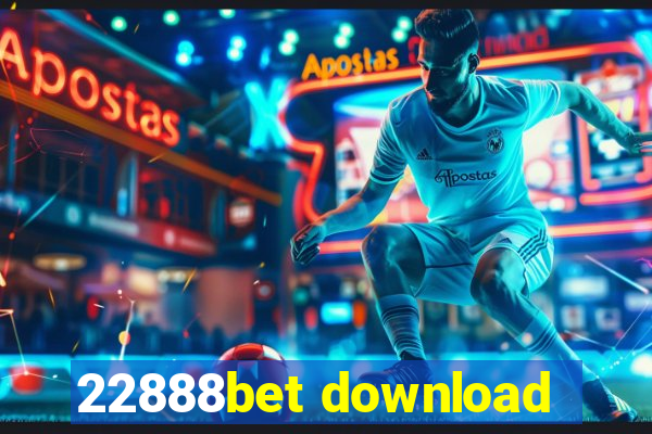 22888bet download