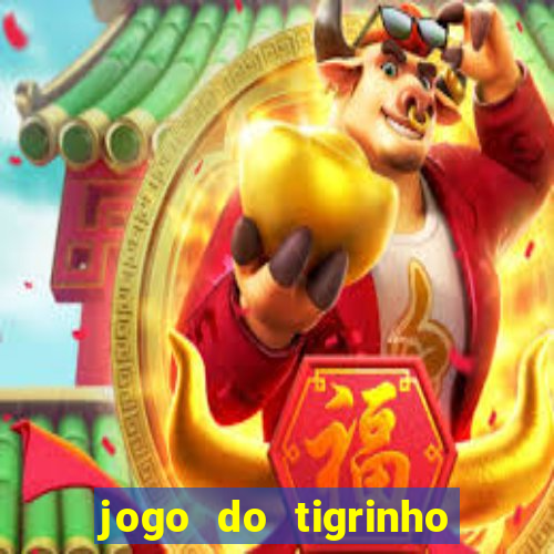 jogo do tigrinho aposta de 1 real