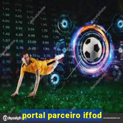 portal parceiro iffod