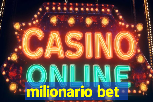 milionario bet