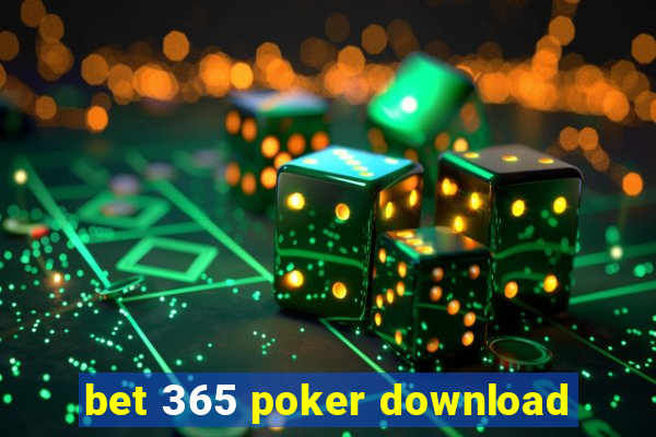 bet 365 poker download