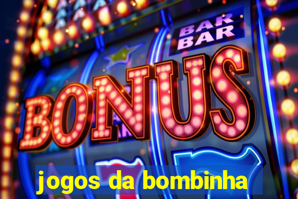 jogos da bombinha