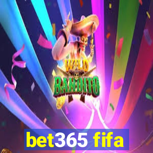 bet365 fifa