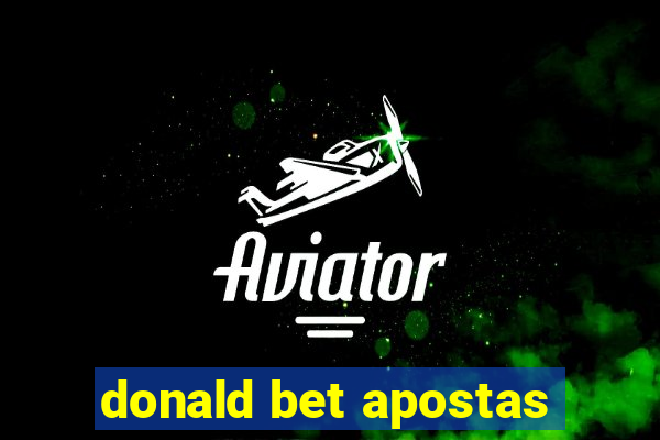 donald bet apostas